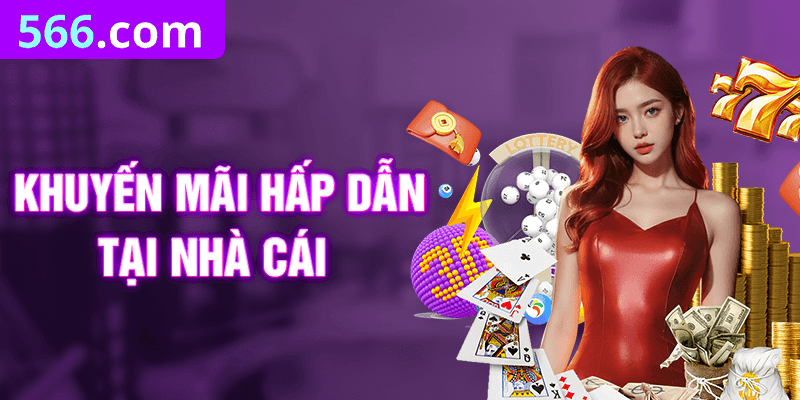Khuyến mãi hấp dẫn tại nhà cái